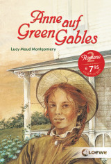 L. M. Montgomery - Anne auf Green Gables
