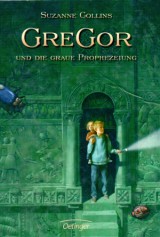 Gregor und die graue Prophezeiung (1)