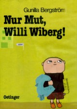 Nur Mut, Willi Wiberg