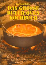 Das große Dutch-Oven Kochbuch
