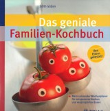 Das geniale Familien-Kochbuch
