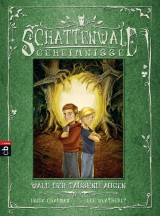 Schattenwald-Geheimnisse (1) – Wald der tausend Augen
