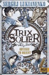 Trix Solier: Odysee im Orient