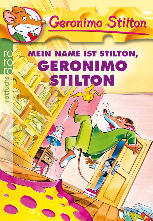 Mein Name ist Stilton, Geronimo Stilton (1) von Elisabetta Dami