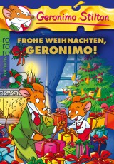 Geronimo Stilton (10) – Frohe Weihnachten, Geronimo!