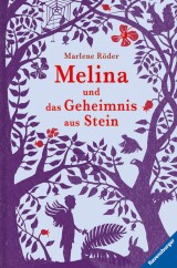 Marlene Röder - Melina und das Geheimnis aus Stein