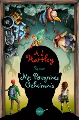 A. J. Hartley - Mr. Peregrines Geheimnis