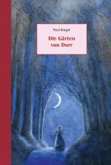 Paul Biegel - Die Gärten von Dorr