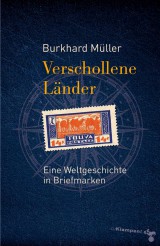 Burkhard Müller - Verschollene Länder