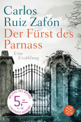Carlos Ruiz Zafón - Der Fürst des Parnass